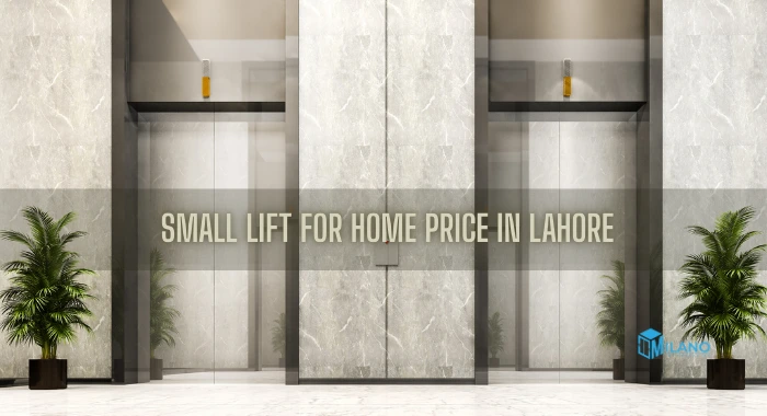 Small Lift for Home Price in Lahore
